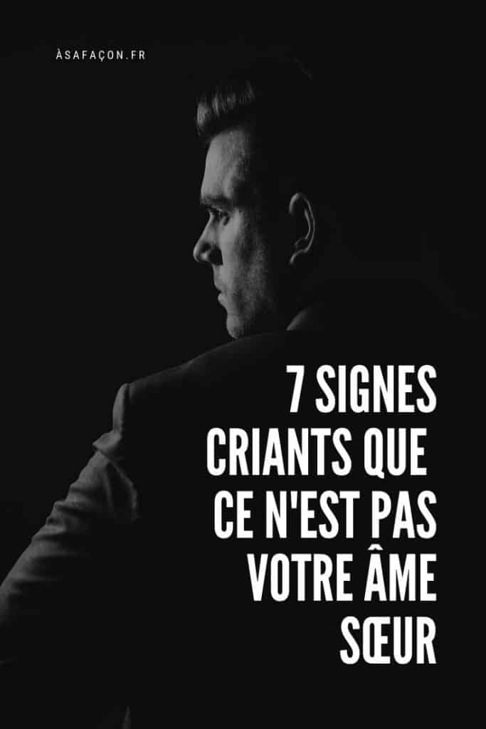 7 Signes Criants Que Ce N'est Pas Votre Âme Sœur