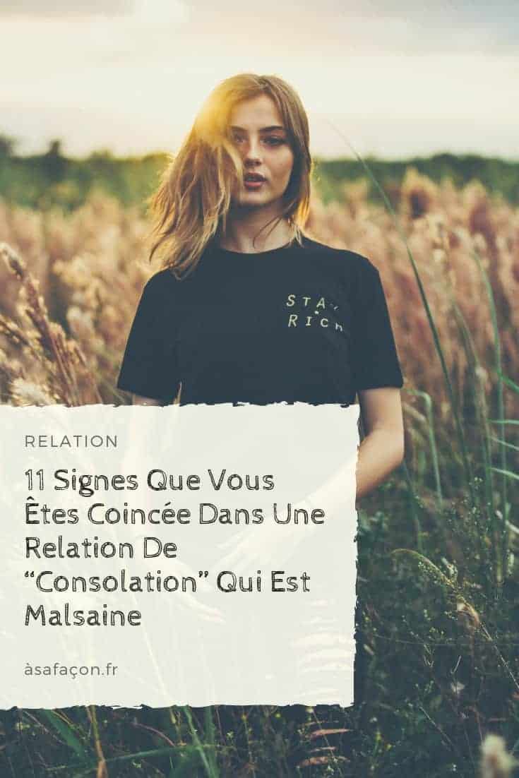 11 Signes Que Vous Êtes Coincée Dans Une Relation De “Consolation” Qui Est Malsaine