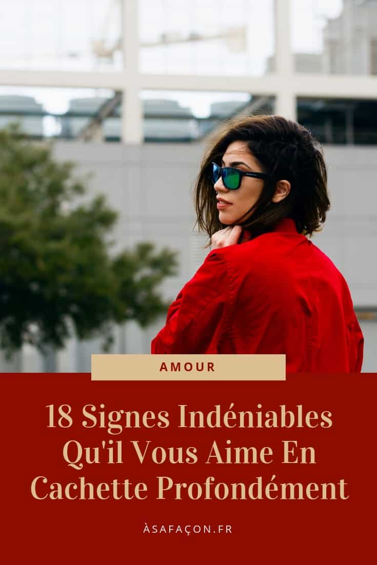 18 Signes Indéniables Qu'il Vous Aime En Cachette Profondément