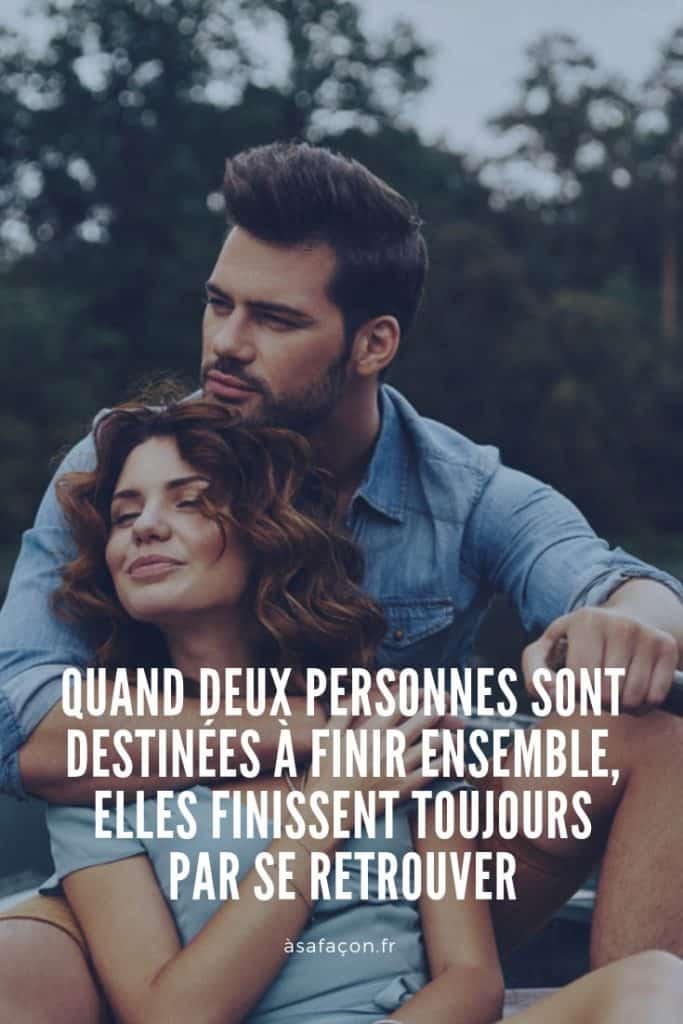 Quand Deux Personnes Sont Destinées À Finir Ensemble, Elles Finissent Toujours Par Se Retrouver