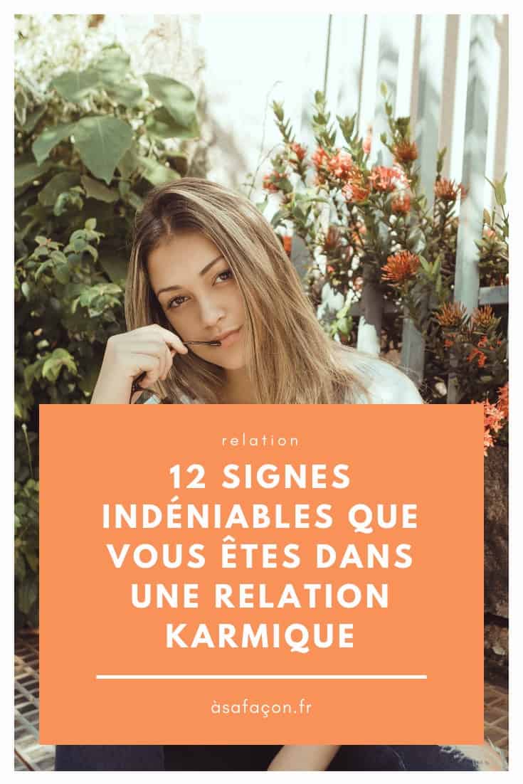 12 Signes Indéniables Que Vous Êtes Dans Une Relation Karmique