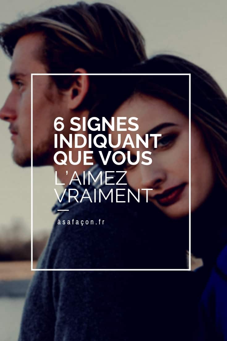 6 Signes Indiquant Que Vous L’Aimez Vraiment