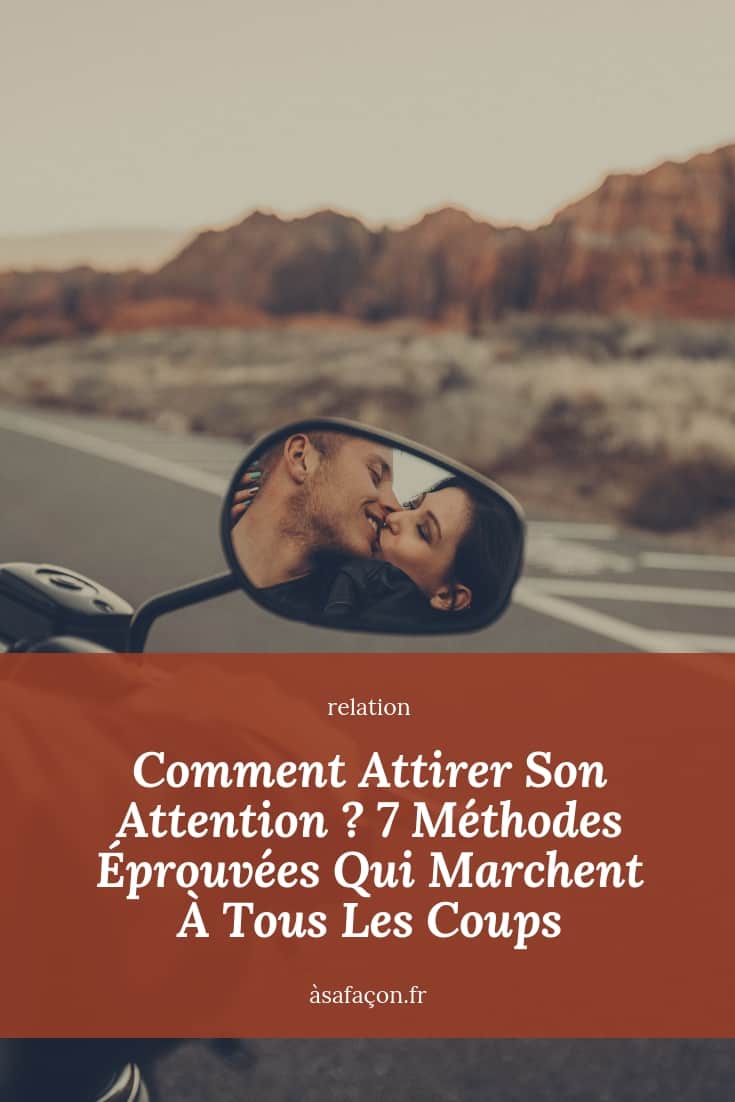 Comment Attirer Son Attention ? 7 Méthodes Éprouvées Qui Marchent À ...