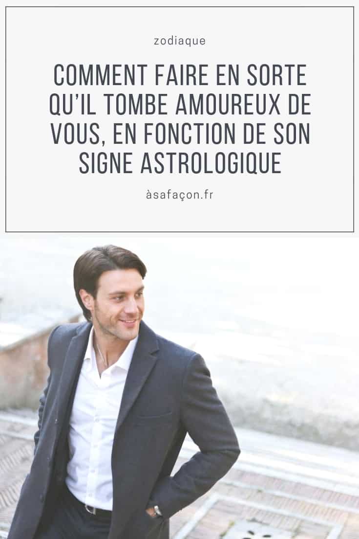 Comment Faire En Sorte Qu’Il Tombe Amoureux De Vous, En Fonction De Son Signe Astrologique 