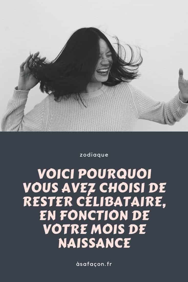Voici Pourquoi Vous Avez Choisi De Rester Célibataire, En Fonction de Votre Mois De Naissance