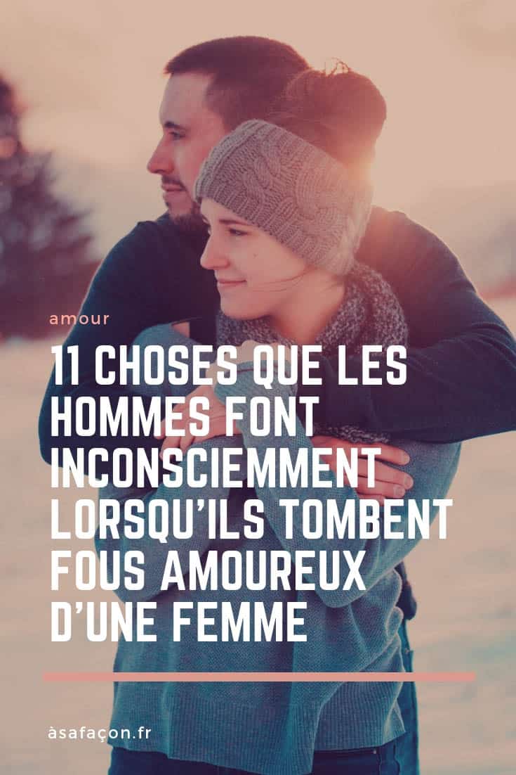 11 Choses Que Les Hommes Font Inconsciemment Lorsqu’Ils Tombent Fous Amoureux D’Une Femme