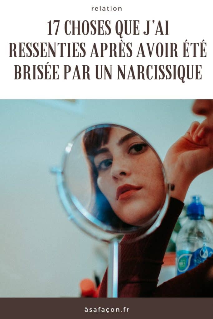 17 Choses Que J’Ai Ressenties Après Avoir Été Brisée Par Un Narcissique
