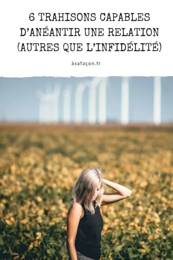 6 Trahisons Capables D’Anéantir Une Relation (Autres Que L’Infidélité) 