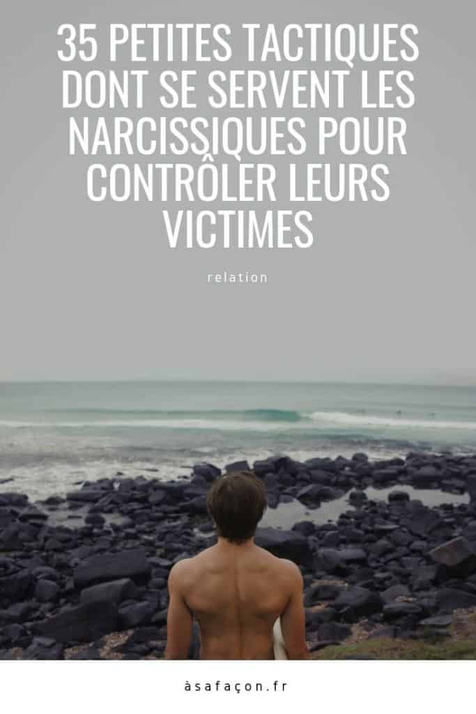35 Petites Tactiques Dont Se Servent Les Narcissiques Pour Contrôler Leurs Victimes 