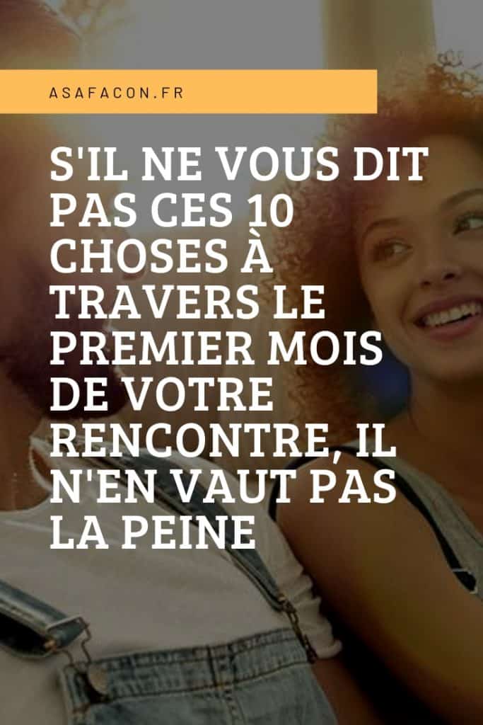 S'il Ne Vous Dit Pas Ces 10 Choses À Travers Le Premier Mois De Votre Rencontre, Il N'en Vaut Pas La Peine