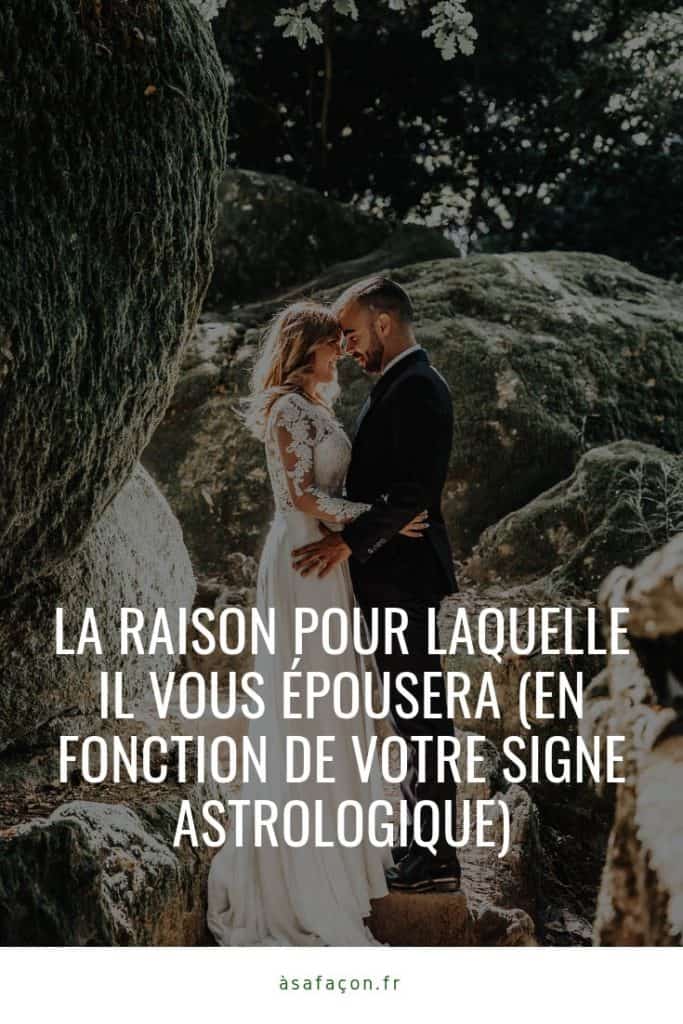 La Raison Pour Laquelle Il Vous Épousera (En Fonction De Votre Signe Astrologique)
