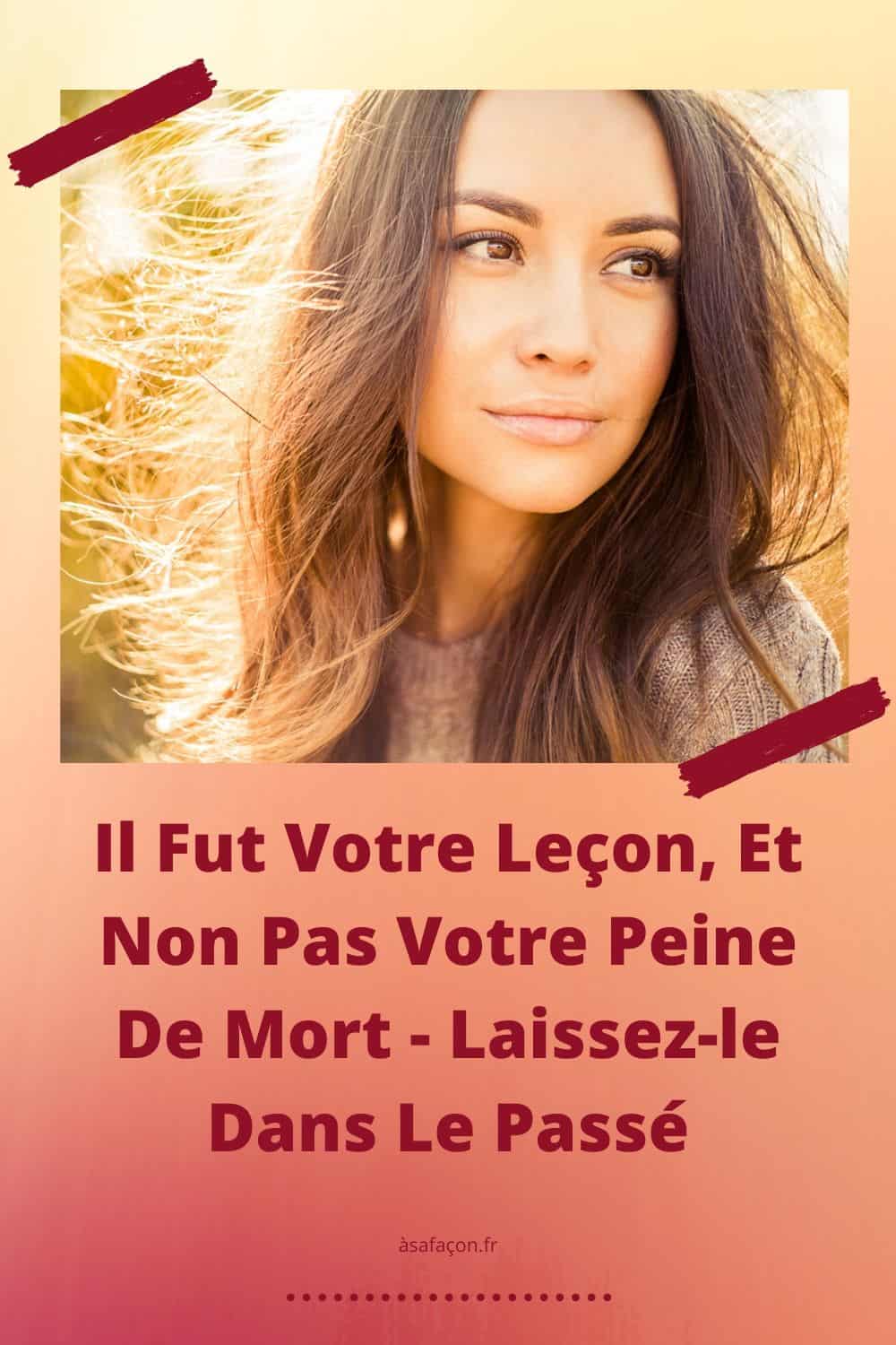 Il Fut Votre Leçon, Et Non Pas Votre Peine De Mort - Laissez-le Dans Le Passé