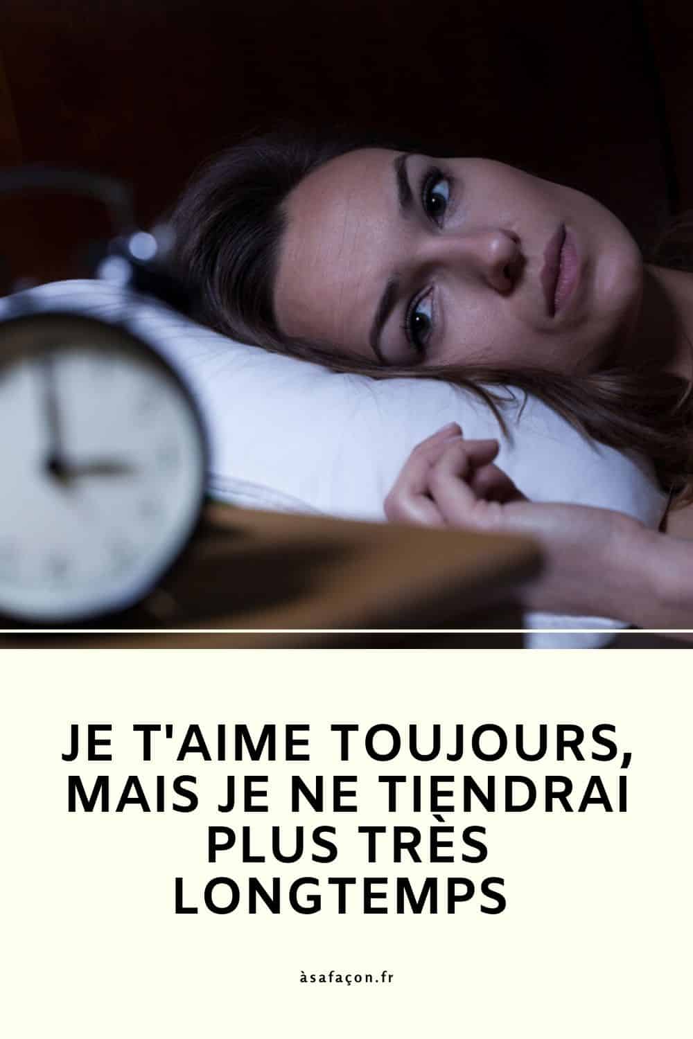 Je T'aime Toujours, Mais Je Ne Tiendrai Plus Très Longtemps 