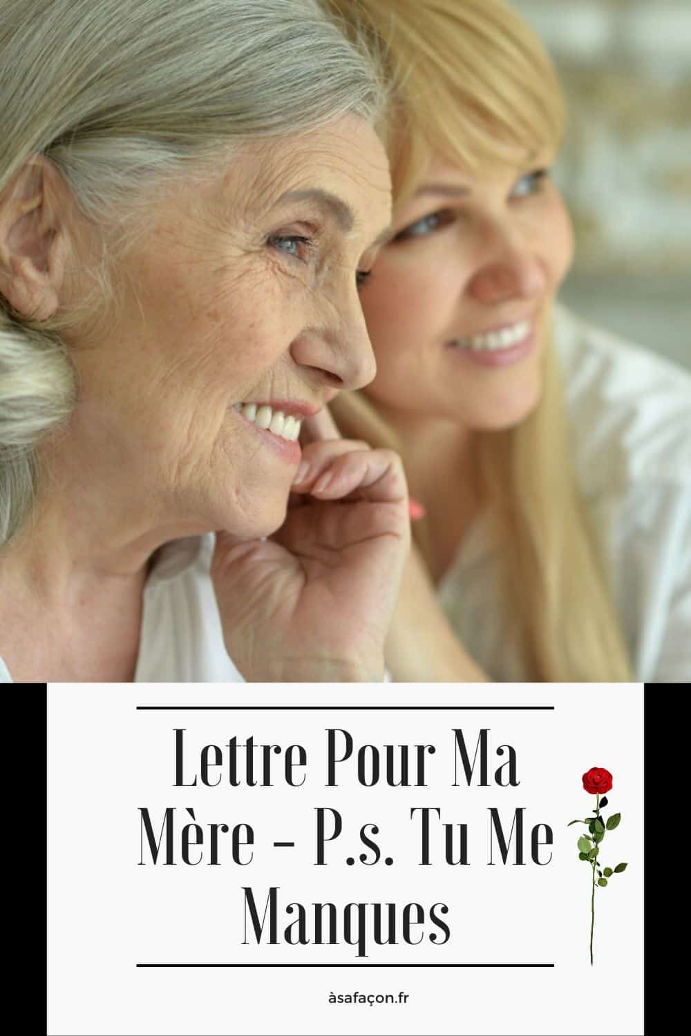 Lettre Pour Ma Mère - P.s. Tu Me Manques