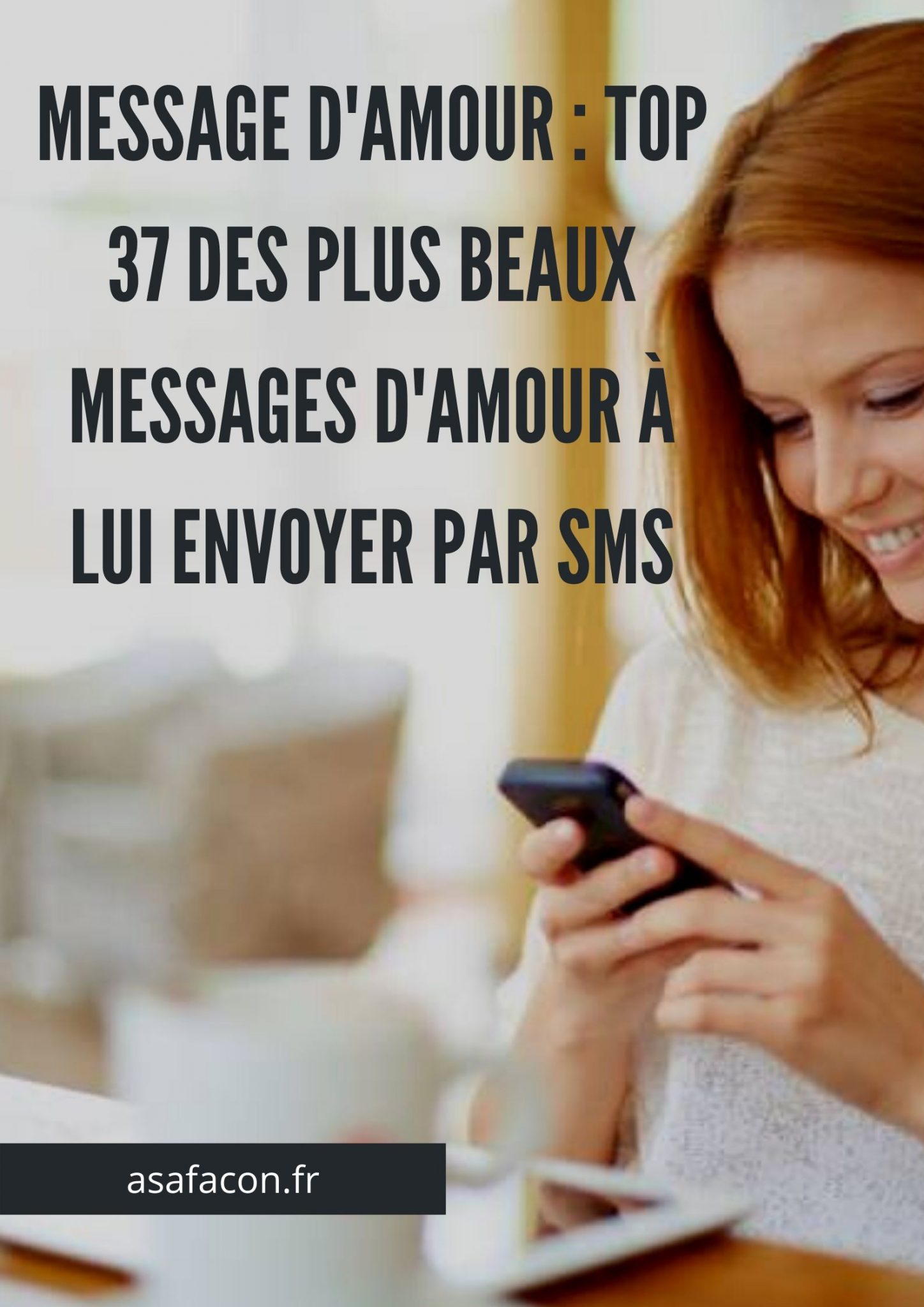 Sms Qui Rend Fou Un Homme Top 37 Des Plus Beaux Messages D'amour À Lui Envoyer Par Sms