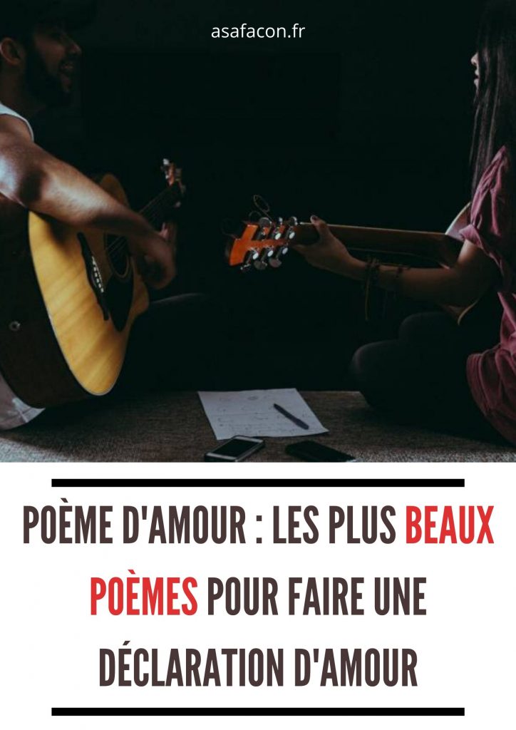 Poème D'amour : Les Plus Beaux Poèmes Pour Faire Une Déclaration D'amour
