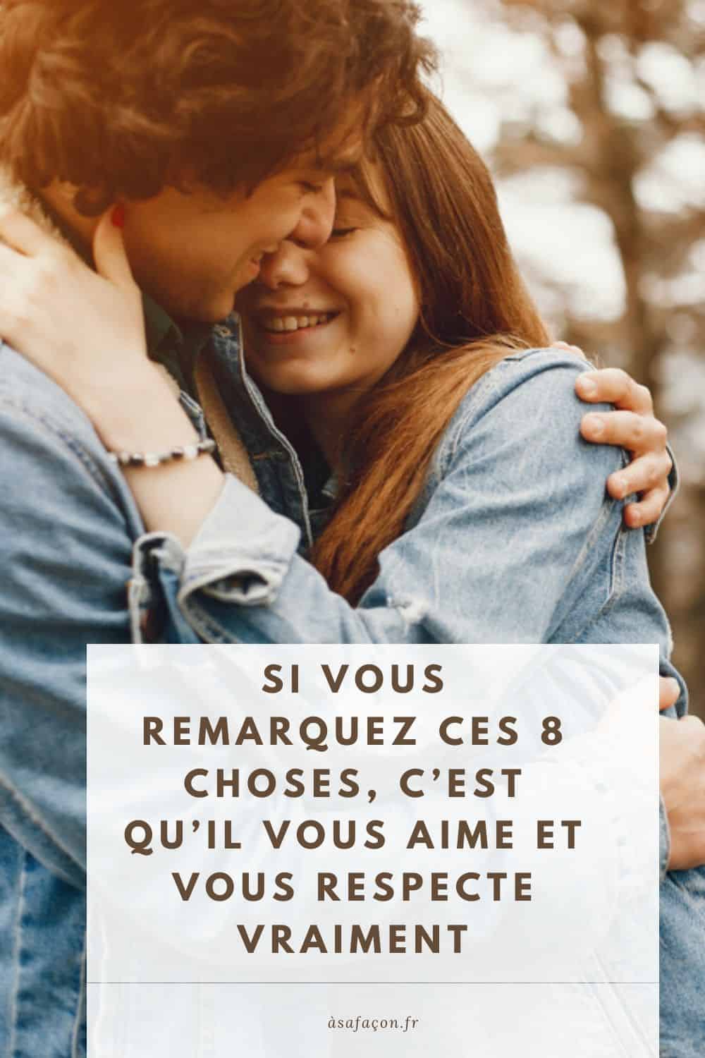 Si Vous Remarquez Ces 8 Choses, C’est Qu’il Vous Aime Et Vous Respecte Vraiment