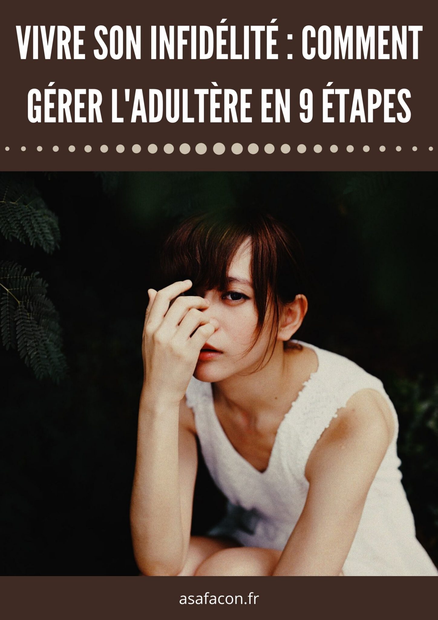 Vivre Son Infidélité Comment Gérer L