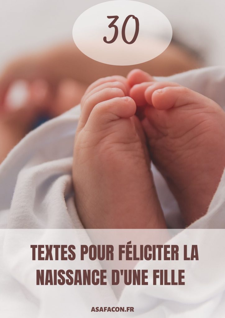 30 Textes Pour Féliciter La Naissance D'une Fille