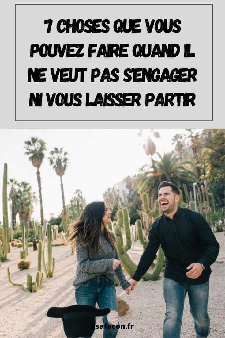 7 Choses Que Vous Pouvez Faire Quand Il Ne Veut Pas S