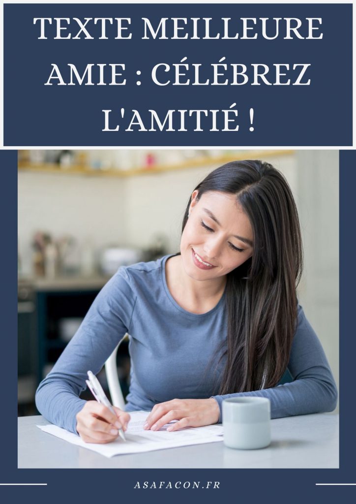 Texte Meilleure Amie : Célébrez L'amitié !