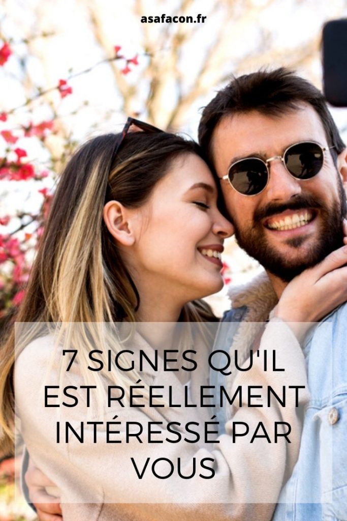 7 Signes Qu'il Est Réellement Intéressé Par Vous