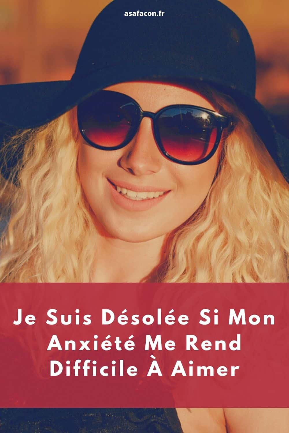 Je Suis Désolée Si Mon Anxiété Me Rend Difficile À Aimer