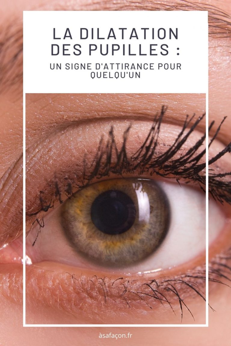 La Dilatation Des Pupilles Un Signe D