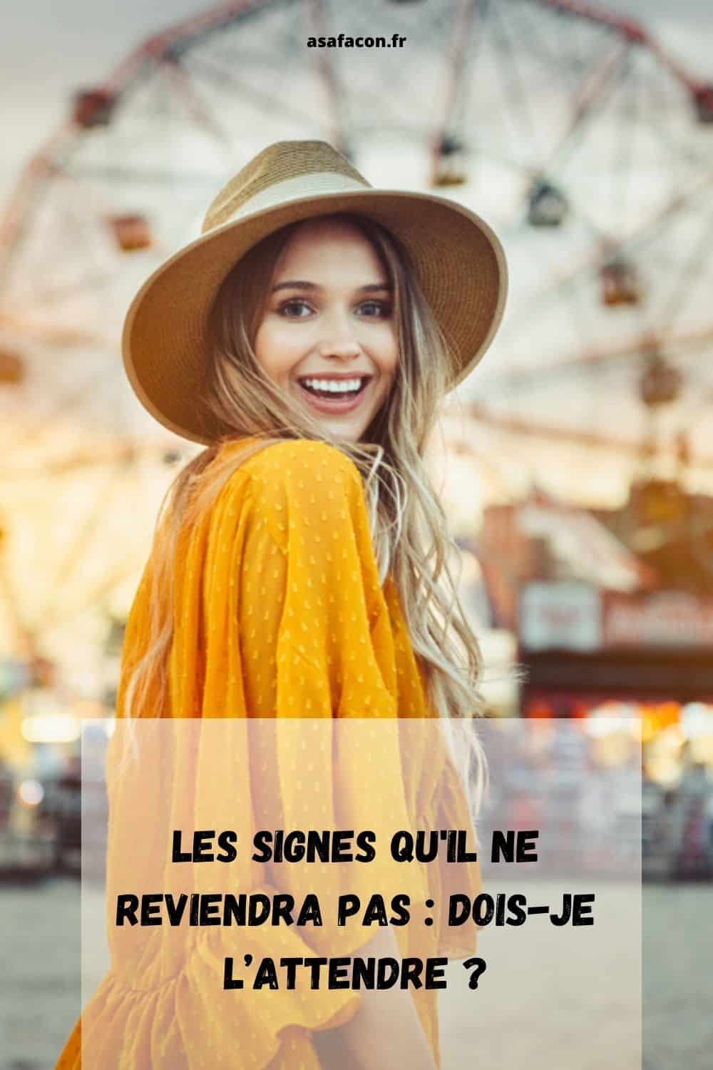 Les Signes Qu'il Ne Reviendra Pas Dois-je L’attendre 