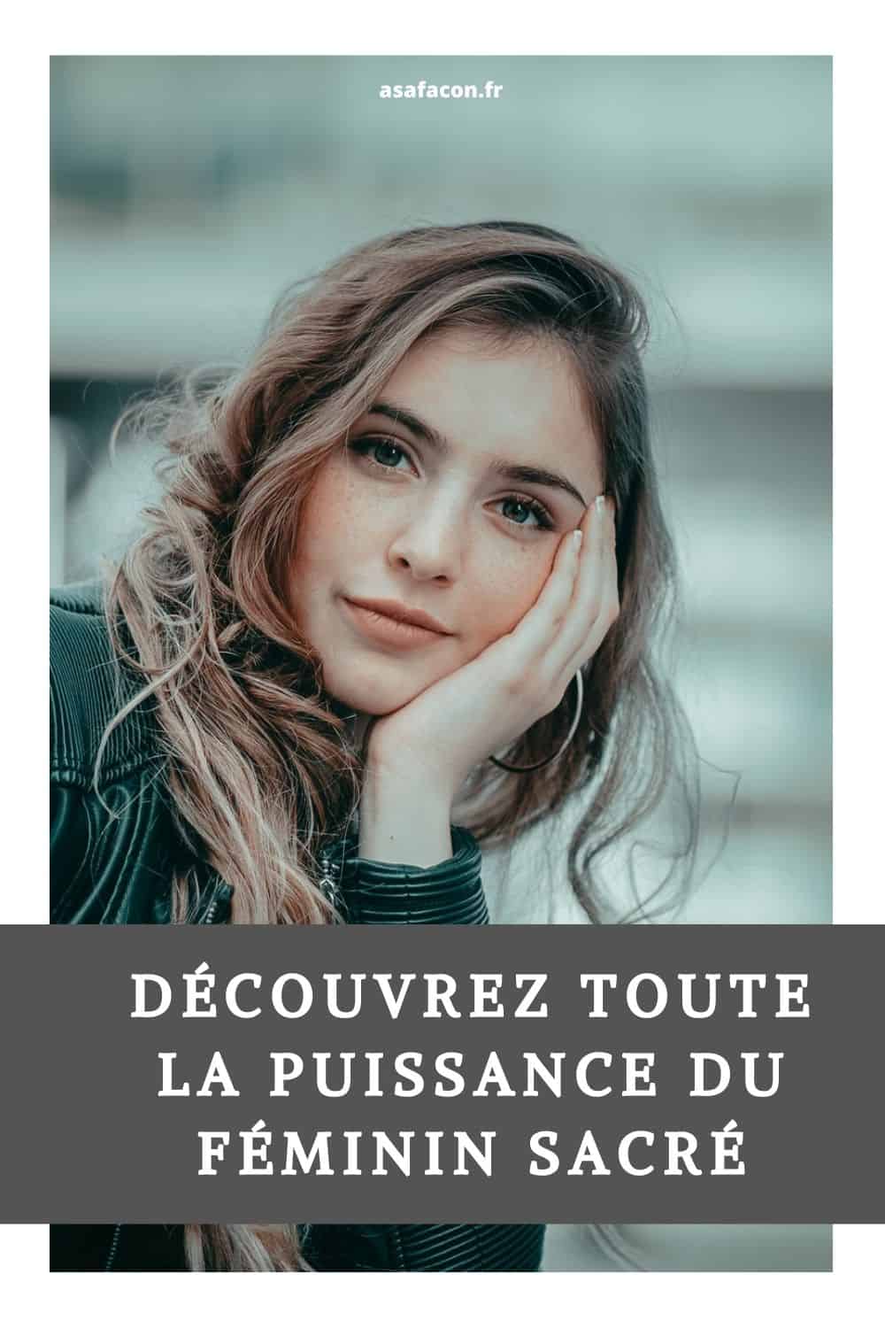 Découvrez Toute La Puissance Du Féminin Sacré