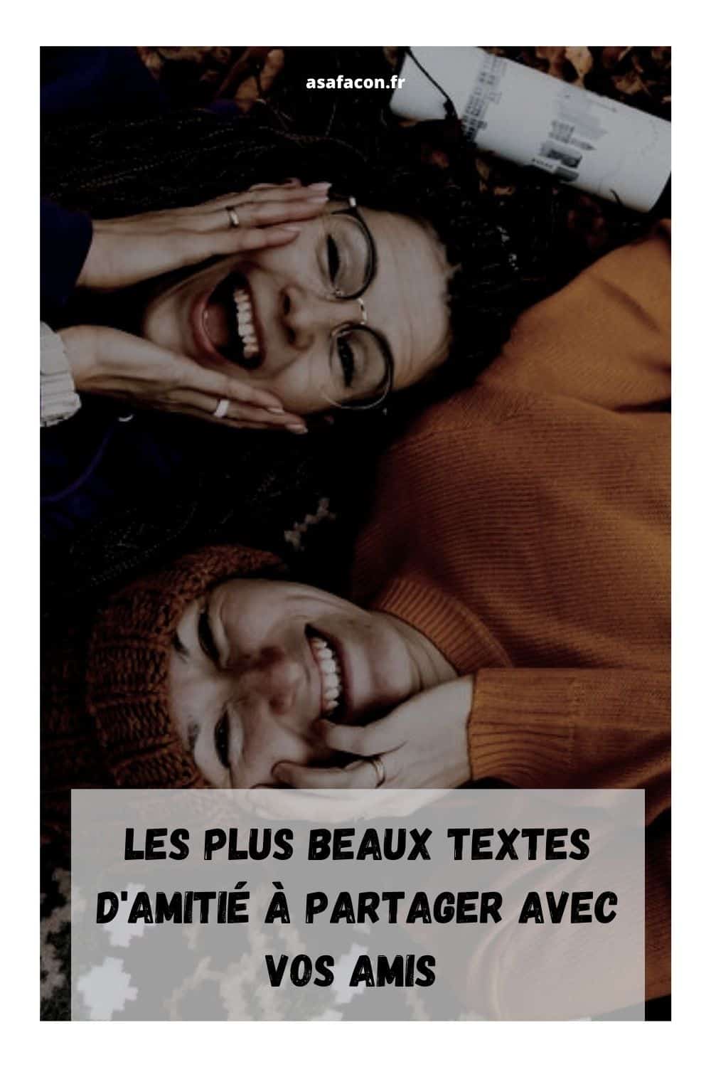 Les Plus Beaux Textes D'amitié À Partager Avec Vos Amis