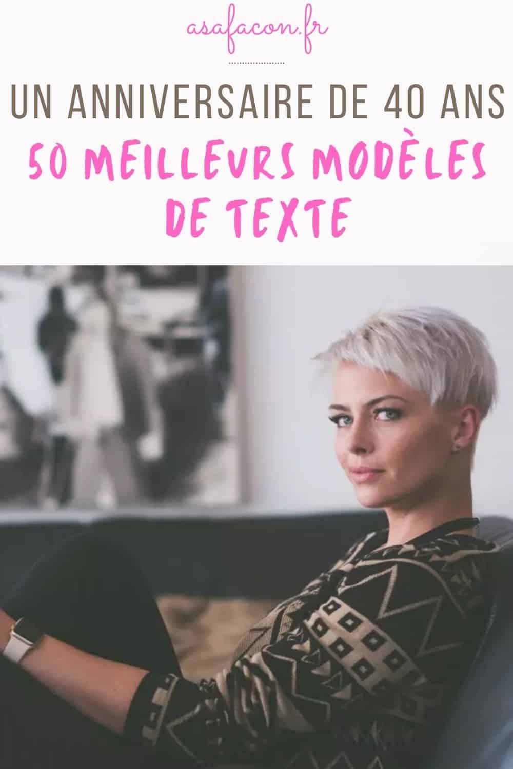 Un Anniversaire De 40 Ans _ 50 Meilleurs Modèles De Texte