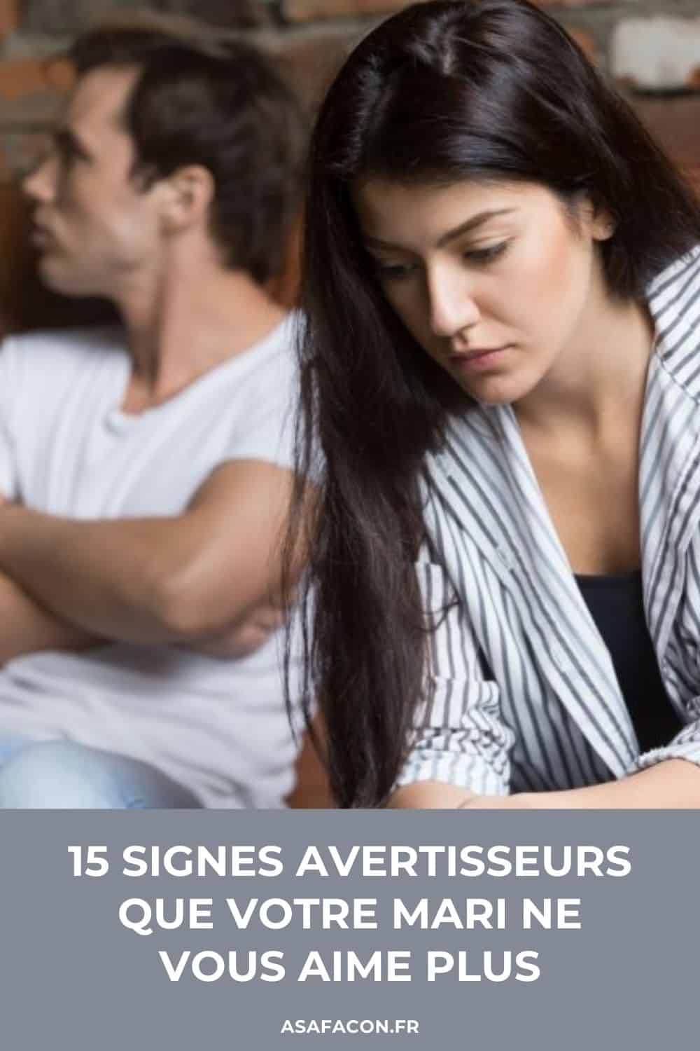 15 Signes Avertisseurs Que Votre Mari Ne Vous Aime Plus