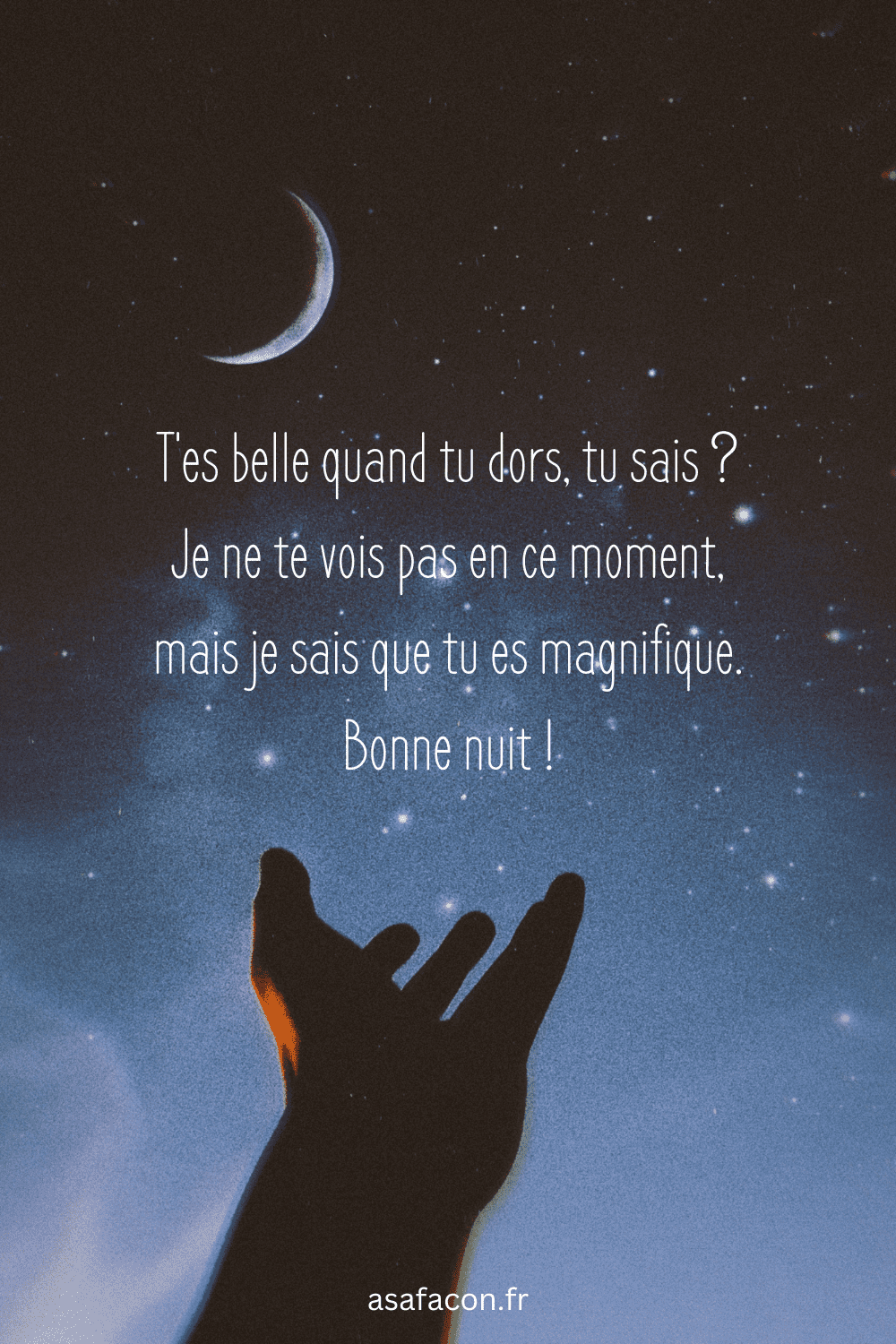 tu es magnifique, bonne nuit message