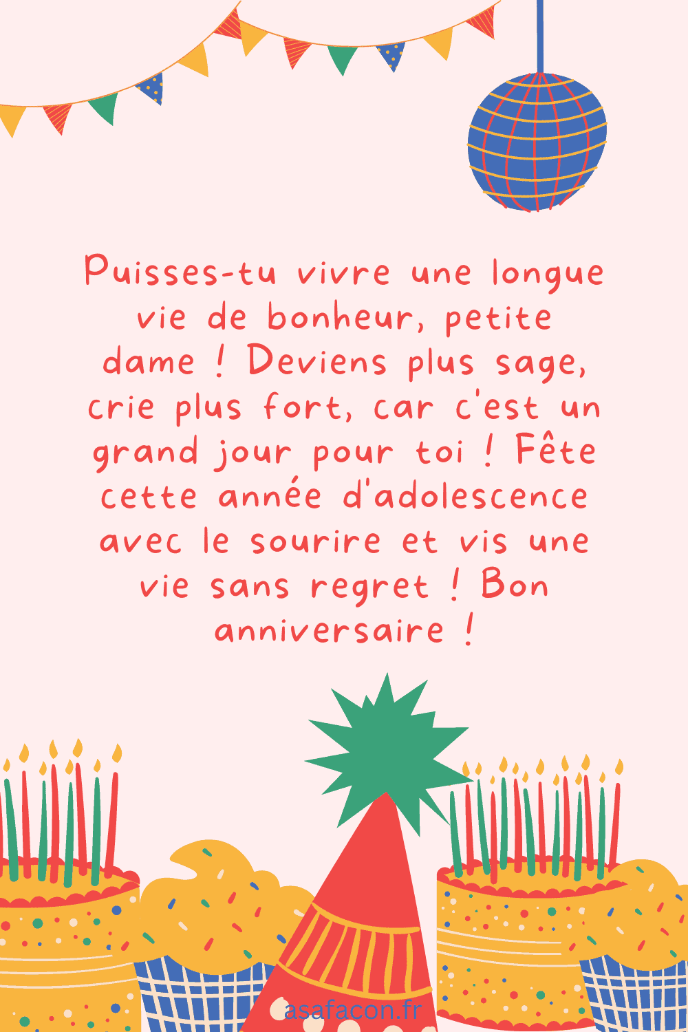 Puisses-tu vivre une longue vie de bonheur, petite dame ! Deviens plus sage, crie plus fort, car c'est un grand jour pour toi !