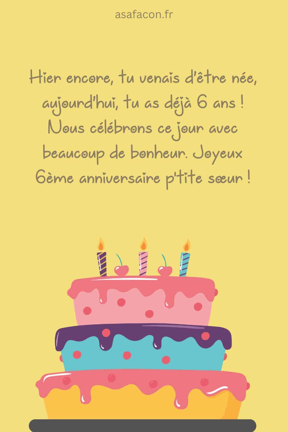 texte d’anniversaire de 6 ans pour une sœur