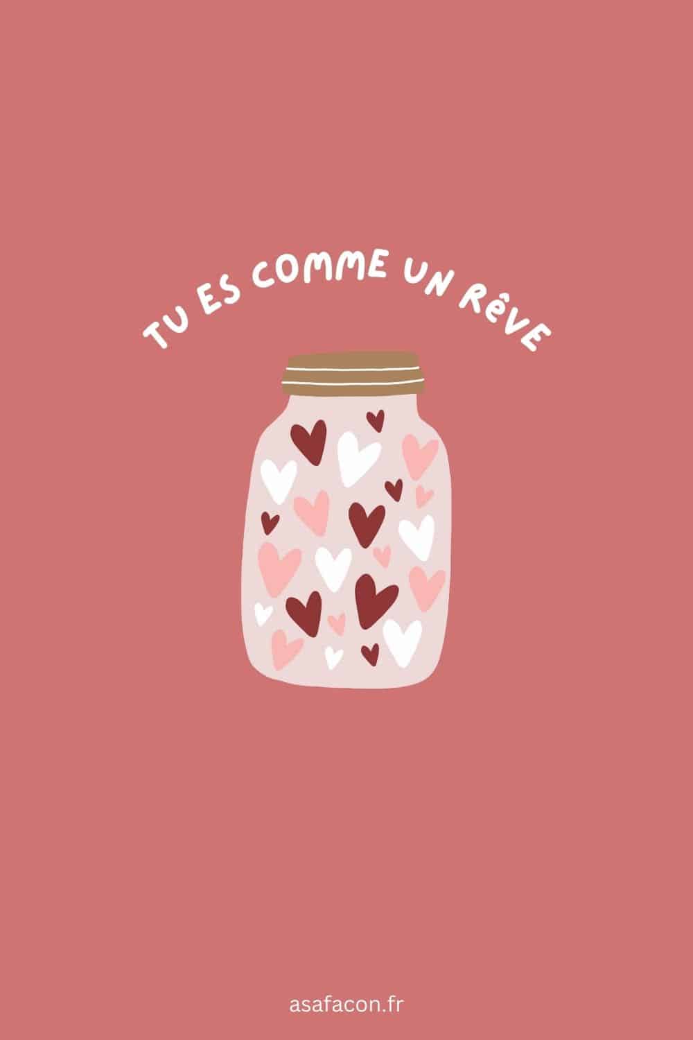 Tu es comme un rêve.