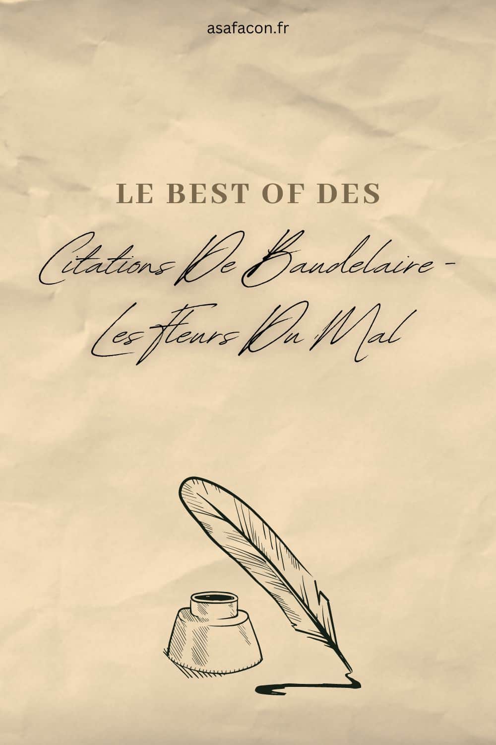 Le Best Of Des Citations De Baudelaire  Les Fleurs Du Mal