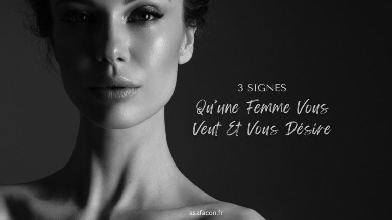 Femme Vous Veut Et Vous Désire