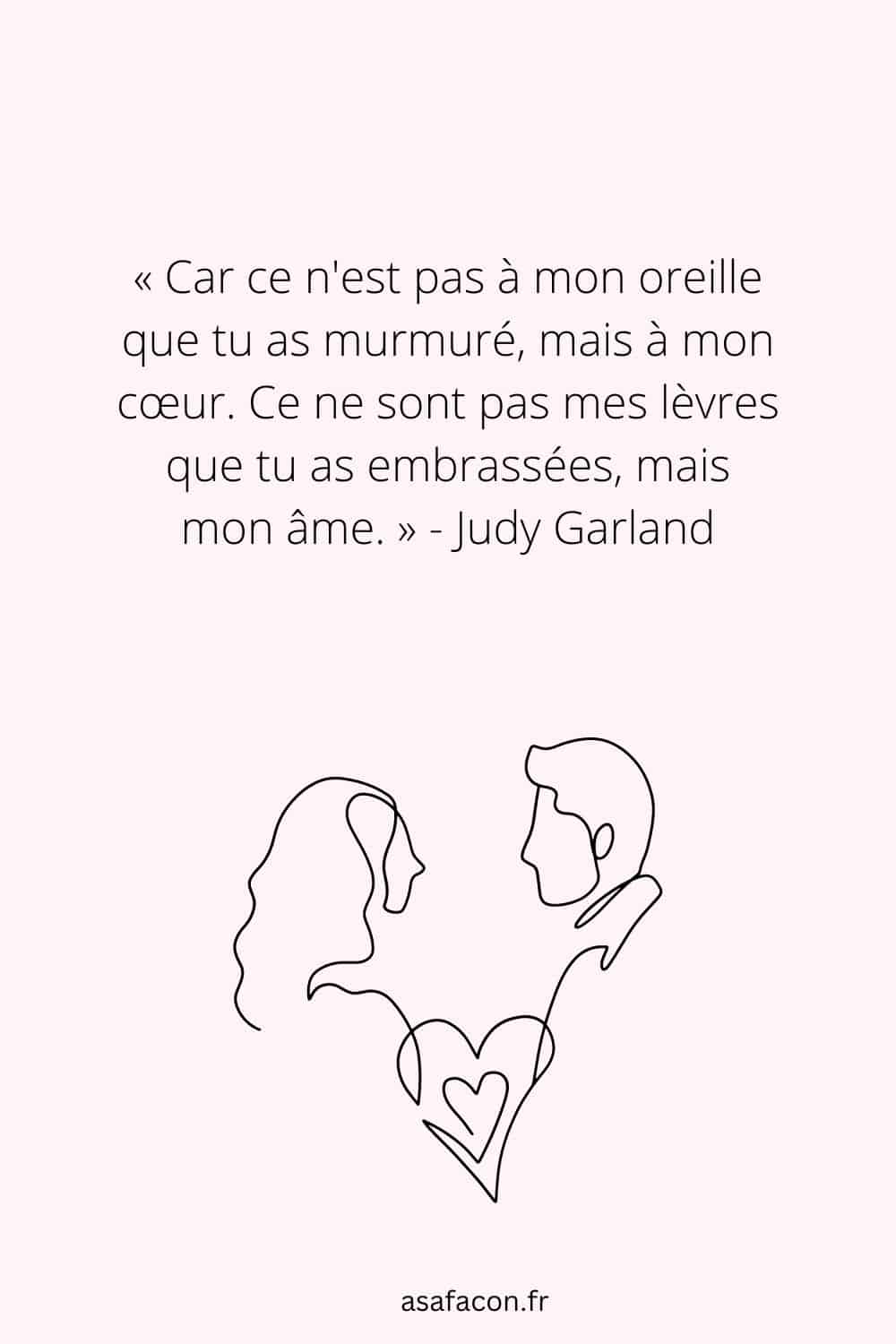 citation flamme jumelle de Judy Garland
